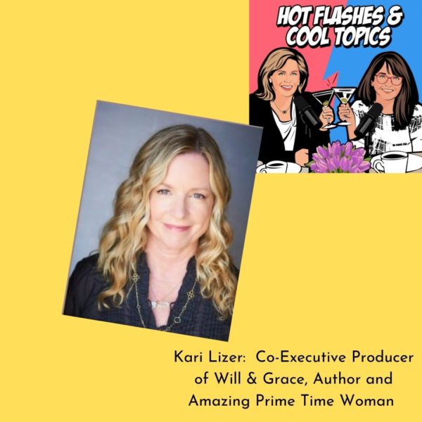 Kari Lizer: Co-Executive Producer of Will & Grace, Author and Amazing ...