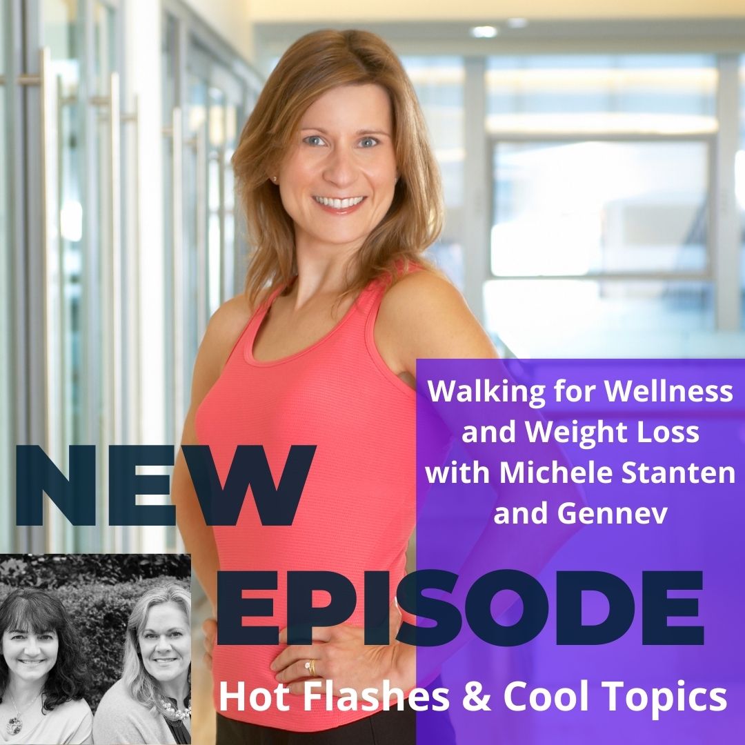 Walking for Wellness and Weight Loss with Michele Stanten and