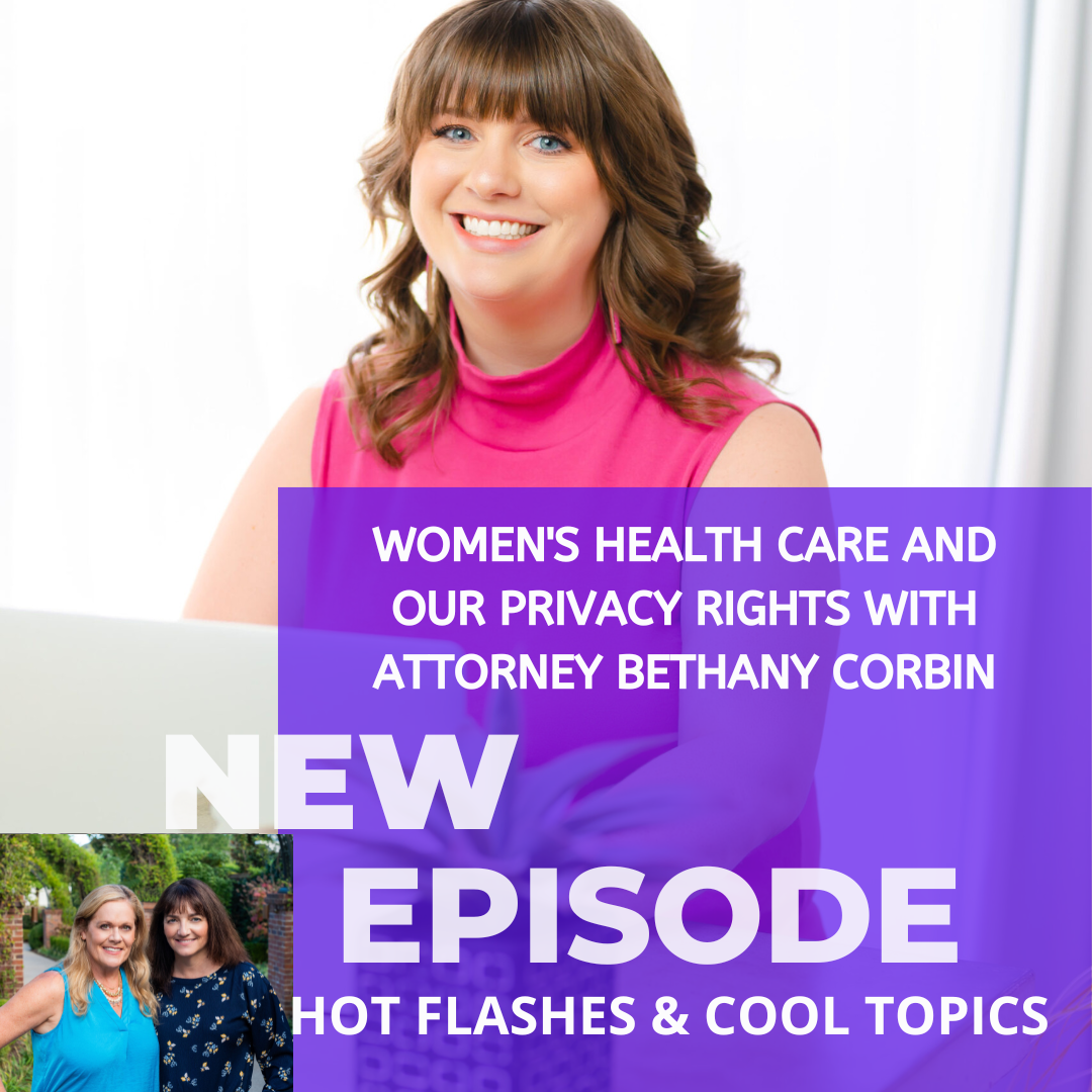 Women's Health Care and Privacy Rights with Attorney Bethany