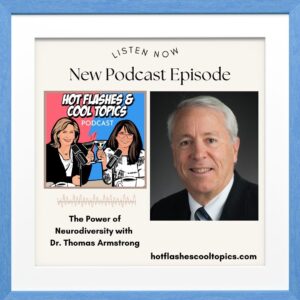 The Power of Neurodiversity with Dr. Thomas Armstrong